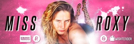 Miss Roxy Xx
