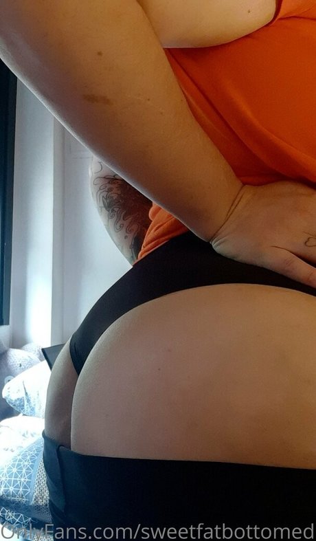 Sweetfatbottomed